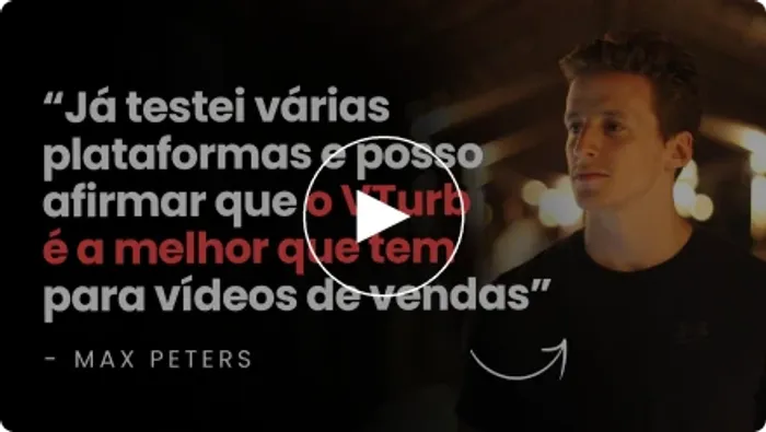 Depoimento de Max Peters: Já testei várias plataformas e posso afirmar que o VTurb é a melhor que tem para vídeos de vendas